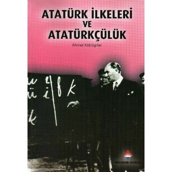 Bahçeşehir Atatürk Ilke. Atatürkçülük Ahmet Köklügiller