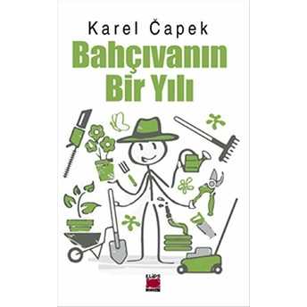 Bahçıvanın Bir Yılı Karel Capek