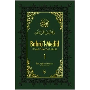 Bahrül Medid (1.Cilt) Ibn Acibe El-Haseni