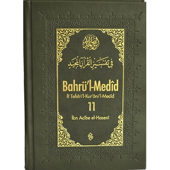 Bahrül Medid (11.Cilt) Ibn Acîbe El-Hasenî