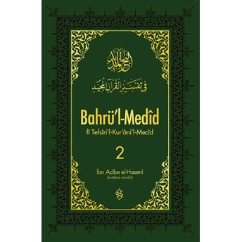 Bahrü'l-Medid (2. Cilt) Ibn Acibe El-Haseni