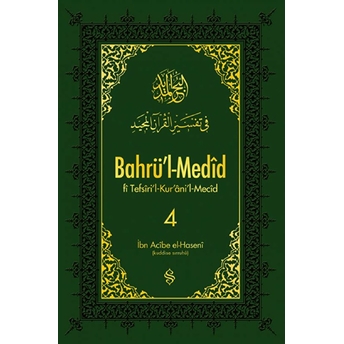 Bahrül Medid (4.Cilt) Ibn Acibe El-Haseni