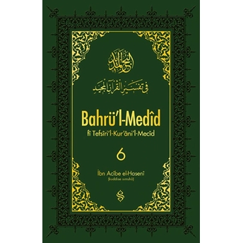 Bahrü'l-Medid (6. Cilt) Ibn Acibe El-Haseni