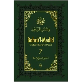 Bahrül Medid (7.Cilt) Ibn Acibe El-Haseni