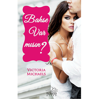 Bahse Var Mısın? Victoria Michaels