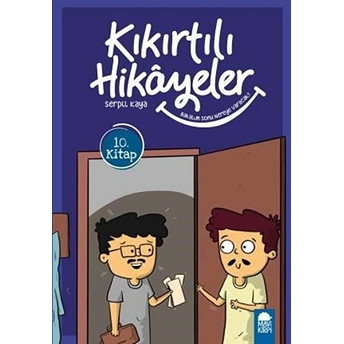 Bakalım Sonu Nereye Varacak - Kıkırtılı Hikayeler (3. Sınıf) Serpil Kaya