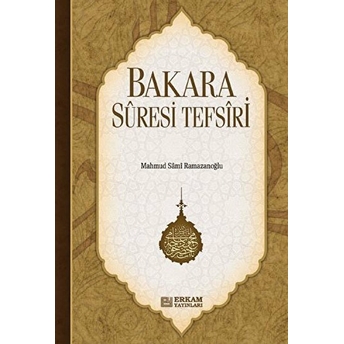 Bakara Suresi Tefsiri Mahmut Sami Ramazanoğlu