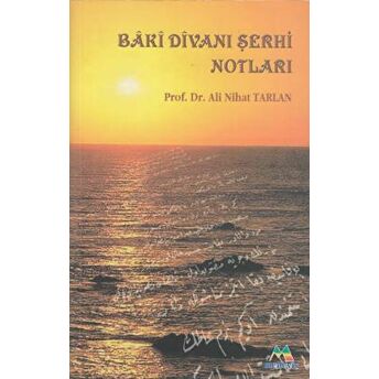 Baki Divanı Şerhi Notları Ali Nihat Tarlan