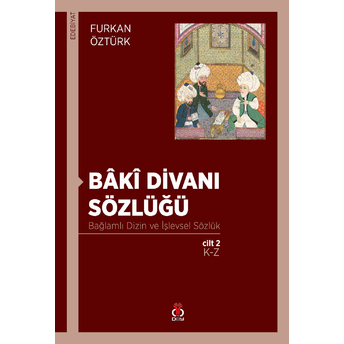 Baki Divanı Sözlüğü (2 Cilt Takım) Furkan Öztürk