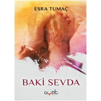 Baki Sevda Esra Tumaç