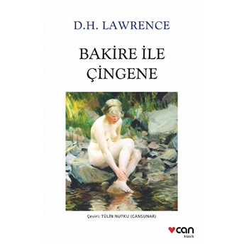 Bakire Ile Çingene (Beyaz Kapak) David Herbert Richards Lawrence