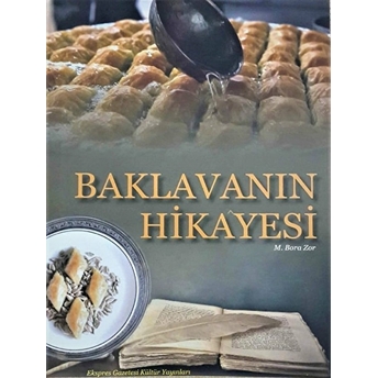 Baklavanın Hikayesi M. Bora Zor