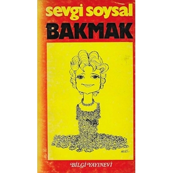 Bakmak Sevgi Soysal