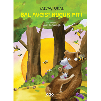 Bal Avcısı Küçük Piti (Ciltli) Yalvaç Ural