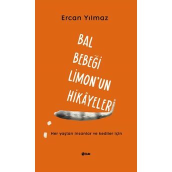 Bal Bebeği Limon’un Hikâyeleri Ercan Yılmaz