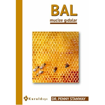 Bal / Mucize Gıdalar 6 Penny Stanway