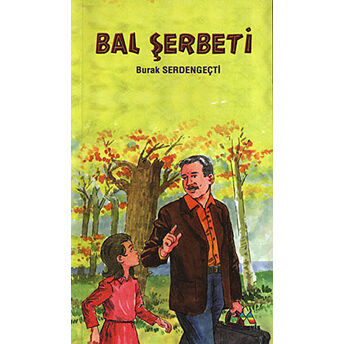 Bal Şerbeti Burak Serdengeçti