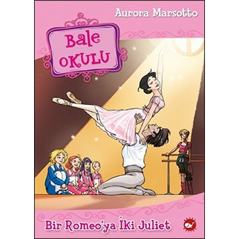 Bale Okulu 8 - Bir Romeo'ya Iki Juliet Aurora Marsotto