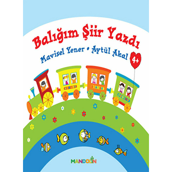 Balığım Şiir Yazdı Aytül Akal