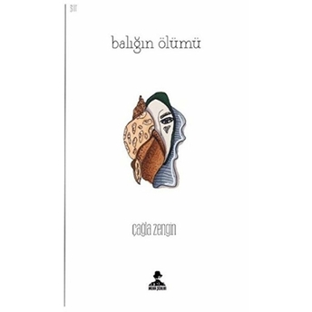 Balığın Ölümü - Çağla Zengin