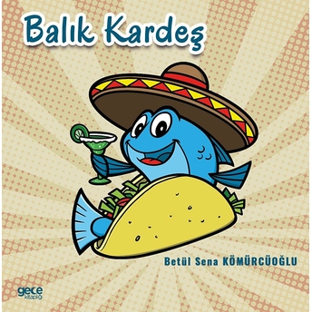 Balık Kardeş - Kolektif