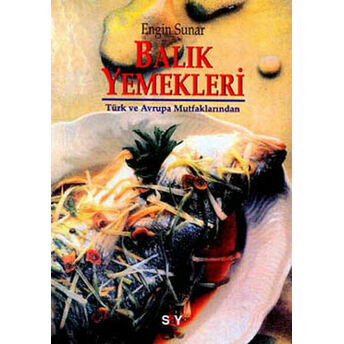 Balık Yemekleri-Say Engin Sunar