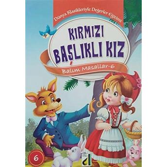 Balım Masalları - Kırmızı Başlıklı Kız Kolektif