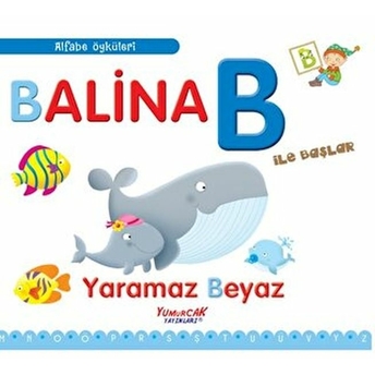 Balina B Ile Başlar