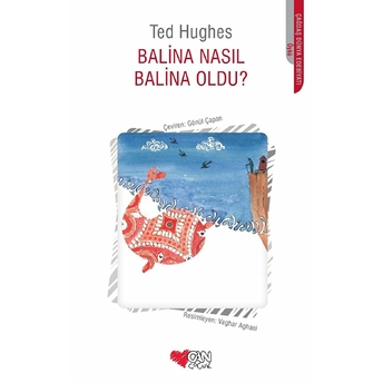 Balina Nasıl Balina Oldu? Ted Hughes