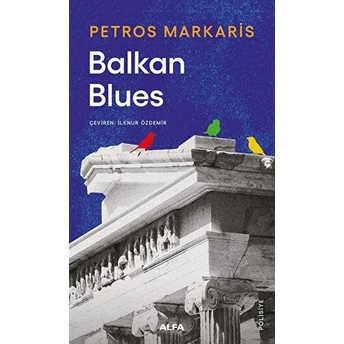 Balkan  Blues - Petros Markaris