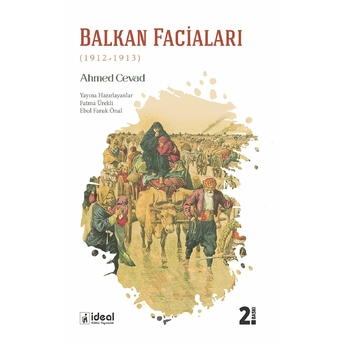 Balkan Faciaları (1912-1913) Ahmed Cevad