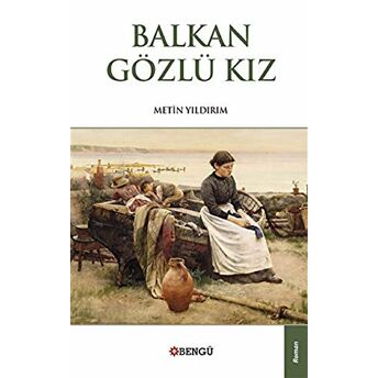 Balkan Gözlü Kız Metin Yıldırım