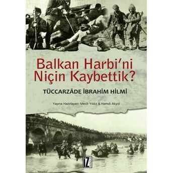 Balkan Harbi'ni Niçin Kaybettik? Ali Ihsan Sabis