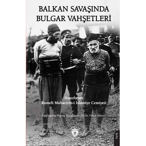 Balkan Savaşında Bulgar Vahşetleri Kolektif