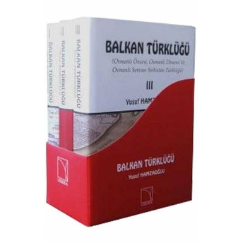 Balkan Türklüğü (3 Cilt) Ciltli Yusuf Hamzaoğlu