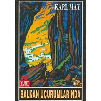 Balkan Uçurumlarında Karl May