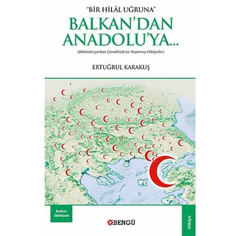 Balkan'Dan Anadolu'Ya Ertuğrul Karakuş