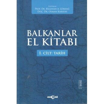 Balkanlar El Kitabı (2 Cilt Takım) Bilgehan A. Gökdağ