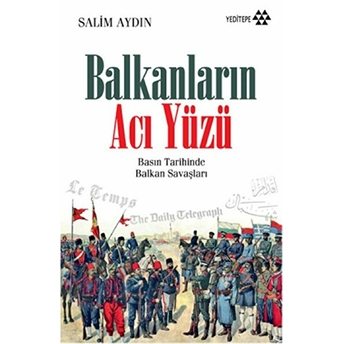 Balkanların Acı Yüzü Salim Aydın