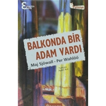 Balkonda Bir Adam Vardı Maj Sjöwall