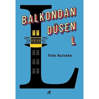 Balkondan Düşen L Fatin Hazinedar