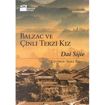 Balzac Ve Çinli Terzi Kız Dai Sijie