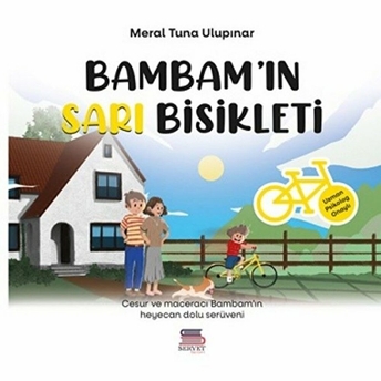 Bambam'ın Sarı Bisikleti - Meral Tuna Ulupınar