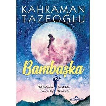 Bambaşka Kahraman Tazeoğlu