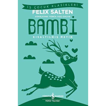 Bambi - Iş Çocuk Klasikleri Felix Salten