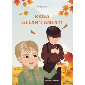 Bana Allah’ı Anlat Meryem Gülak Közen