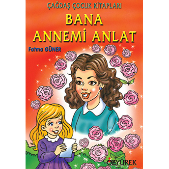 Bana Annemi Anlat Fatma Güner