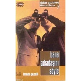 Bana Arkadaşını Söyle Imam-I Gazali