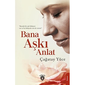 Bana Aşkı Anlat Çağatay Yücebaş