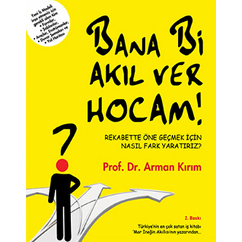 Bana Bi Akıl Ver Hocam! Arman Kırım